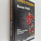 Theo Fleury : Kovaa peliä - pikkukuva 1