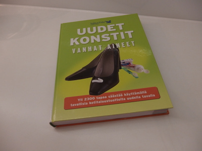 Uudet konstit , vanhat aineet -kirja. Täynnä hyviä vinkkejä!