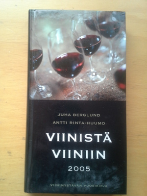 Viinistä viiniin 2005