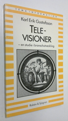 Karl Erik Gustafsson : Televisioner : en studie i bransch...