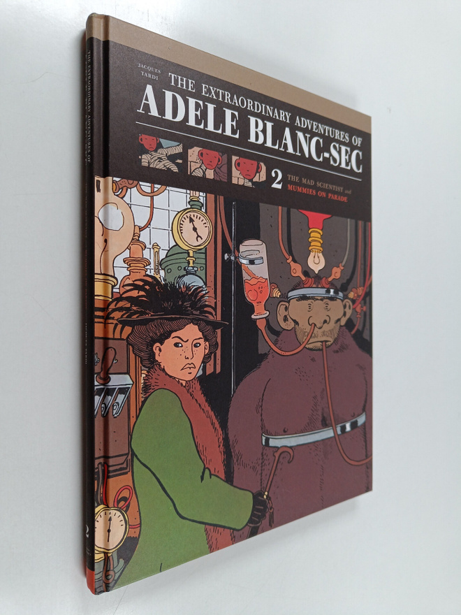Jacques Tardi : The extraordinary adventures of Adele Bla...