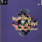 BURNING VINYL :: FAX ME UP COMMUNICATION :: VINYYLI 12" 1995 - pikkukuva 1
