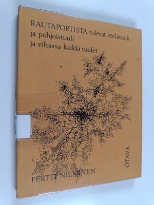 Pertti Nieminen : Rautaportista tulevat etelätuuli ja poh...