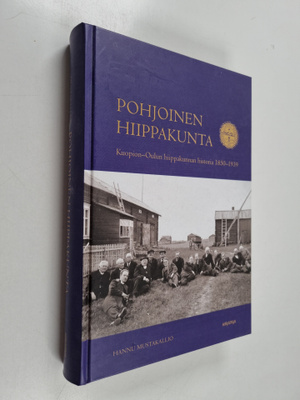 Hannu Mustakallio : Pohjoinen hiippakunta - Kuopion-Oulun...