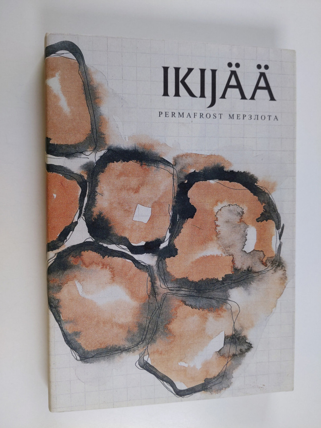 Ikijää - Permafrost - Merzlota