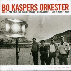 Bo Kaspers Orkester - Kaos (CD)