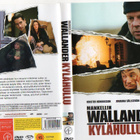 WALLANDER - KYLÄHULLU	(13 343)	k	-FI-	DVD			ruotsi 2005, - pikkukuva 1