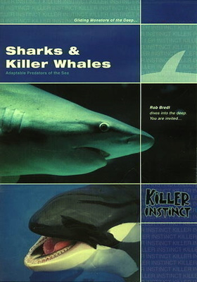 Killer Instinct: Sharks & Killer Whales [DVD]