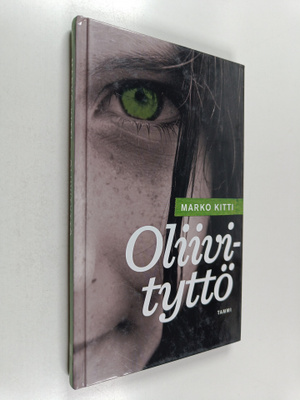 Marko Kitti : Oliivityttö