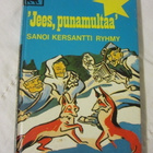 Armas J. Pulla / 'Jees, punamultaa' sanoi kersantti Ryhmy - pikkukuva 1