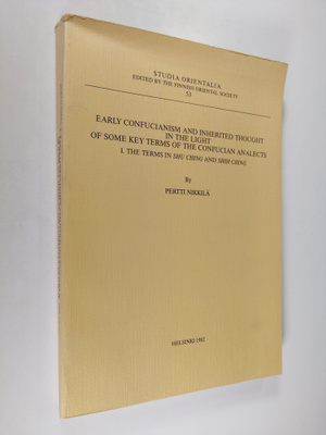 Pertti Nikkilä : Early Confucianism and inherited thought...