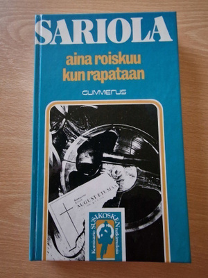 Mauri Sariola - Aina roiskuu kun rapataan