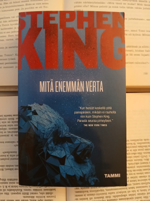 Stephen King - Mitä enemmän verta (pokkari)