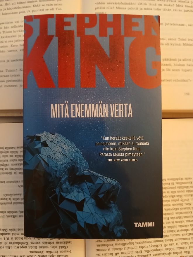 Stephen King - Mitä enemmän verta (pokkari)
