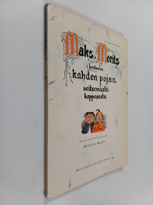 Kalle Väänänen ym. : Maks ja Morits - kertomus kahden poj...
