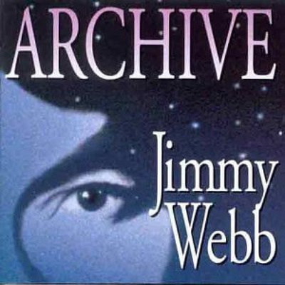 JIMMY WEBB - ARCHIVE