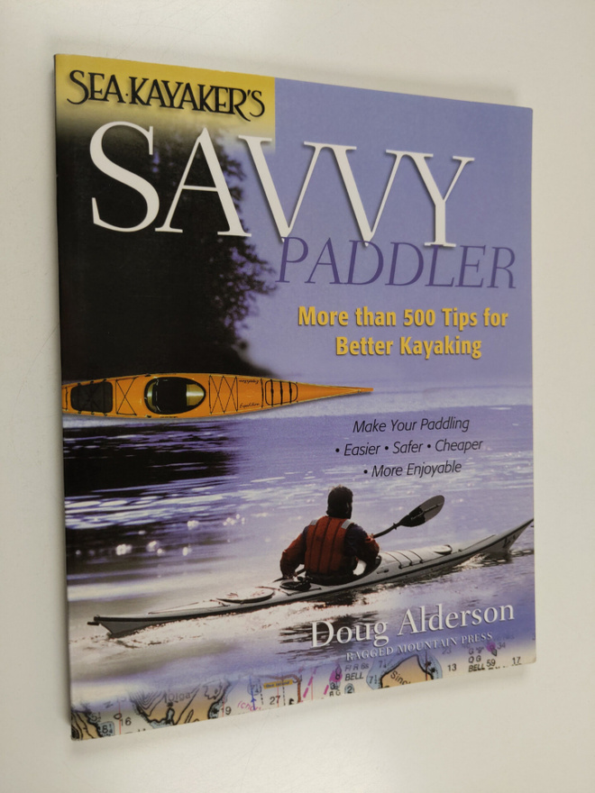 Doug Alderson : Sea kayaker's savvy paddler : more than 5...