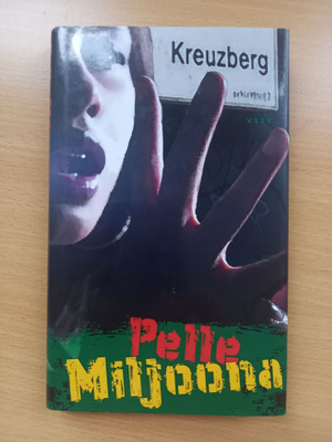 Pelle Miljoona: Kreuzberg