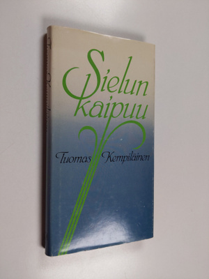 Kempiläinen Tuomas : Sielun kaipuu