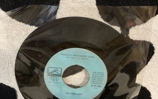 The Finn Trio – Tuulelta Vastauksen Saan / Matkaan, Matk 7"