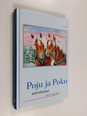 Chrisse Fagerström : Poju ja Poku savotassa