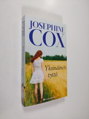 Josephine Cox : Yksinäinen tyttö