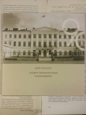 Jaakko Nousiainen - Suomen presidenttiyden vuosikymmenet...