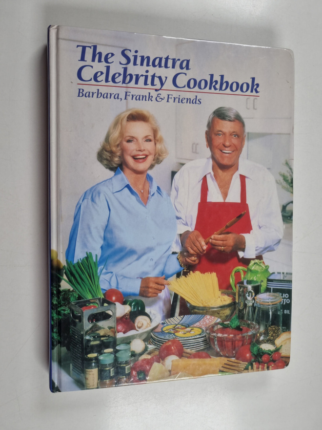 Barbara Sinatra : The Sinatra Celebrity Cookbook
