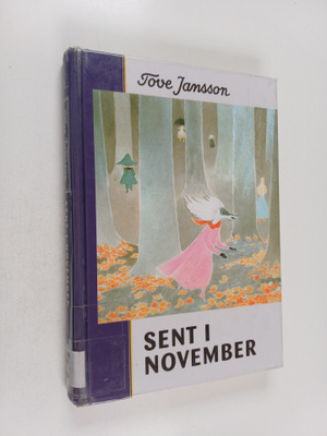 Tove Jansson : Sent i november