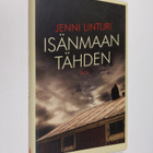 Jenni Linturi : Isänmaan tähden - pikkukuva 1