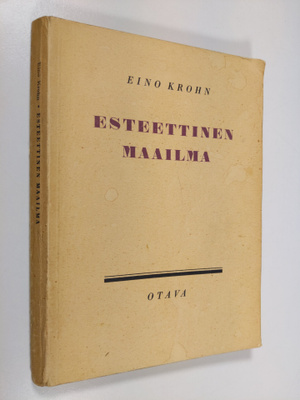 Eino Krohn : Esteettinen maailma