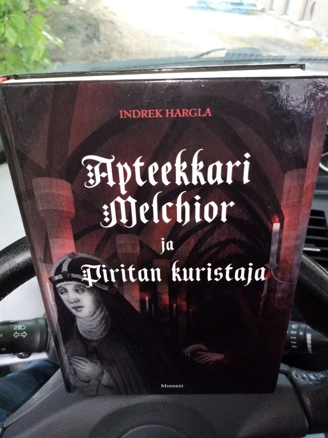 Indrek Hargla : Apteekkari Melchior ja Piritan kuristaja
