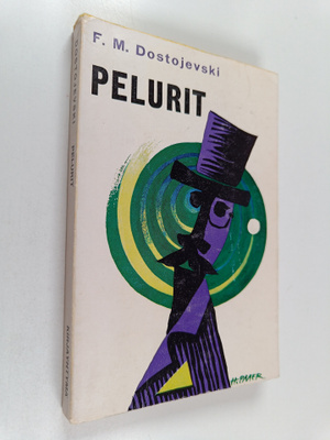 F. M. Dostojevski : Pelurit