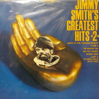 JIMMY SMITH - JIMMY SMITH'S GREATEST HITS 2 GER-70 EX/EX 2LP - pikkukuva 2