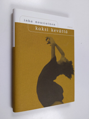 Inka Nousiainen : Kaksi kevättä