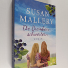 Susan Mallery : Die Brombeerschwestern - pikkukuva 1