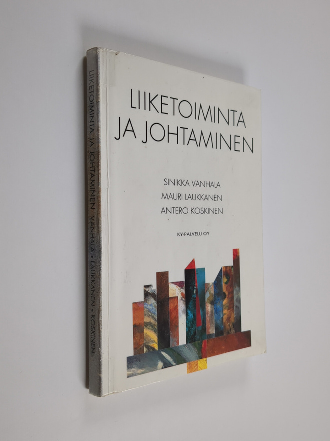 Sinikka Vanhala : Liiketoiminta ja johtaminen