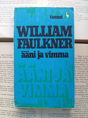 William Faulkner - Ääni ja vimma (nid.)