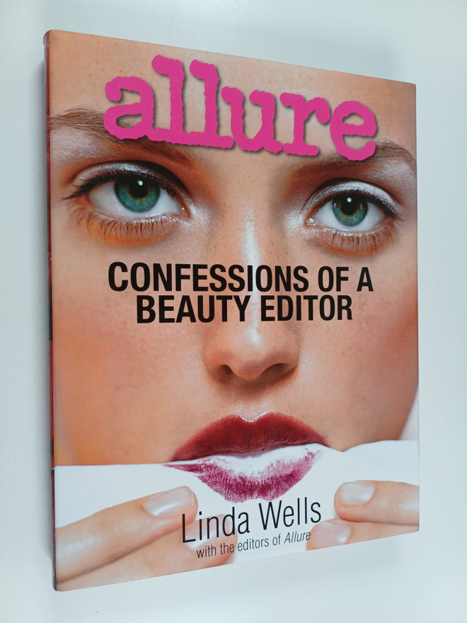 Linda Wells : Allure : confessions of a beauty editor