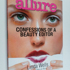 Linda Wells : Allure : confessions of a beauty editor - pikkukuva 1