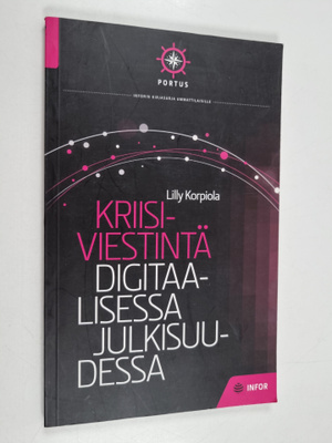 Lilly Korpiola : Kriisiviestintä digitaalisessa julkisuud...