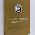 Erkki Vitikainen : Maanpuolustustyötä Vehkalahdella ja mu... - pikkukuva 1