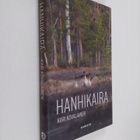 Kari Kovalainen : Hanhikaira - pikkukuva 1