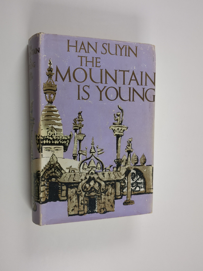 Han Suyin : The mountain is young