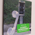 Francesca Gavin : Street renegades : new underground art - pikkukuva 1
