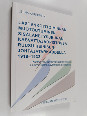 Lastenkotitoiminnan muotoutuminen sisälähetysseuran kasva...