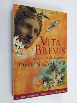 Jostein Gaarder : A letter to Saint Augustine