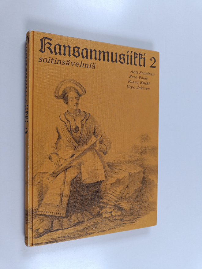 Ahti Sonninen : Kansanmusiikki 2 : Soitinsävelmiä