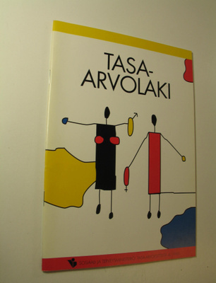 Tasa-arvolaki : Tasa-arvoesitteitä 4/1995
