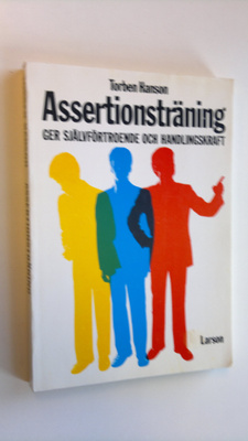 Torben Hanson : Assertionsträning ger självförtroende och...